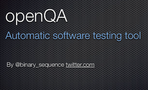 Screenshot of slides 'openQA'